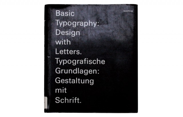 Basic Typography: Design with Letters | Typografische Grundlagen: Gestaltung mit Schrift