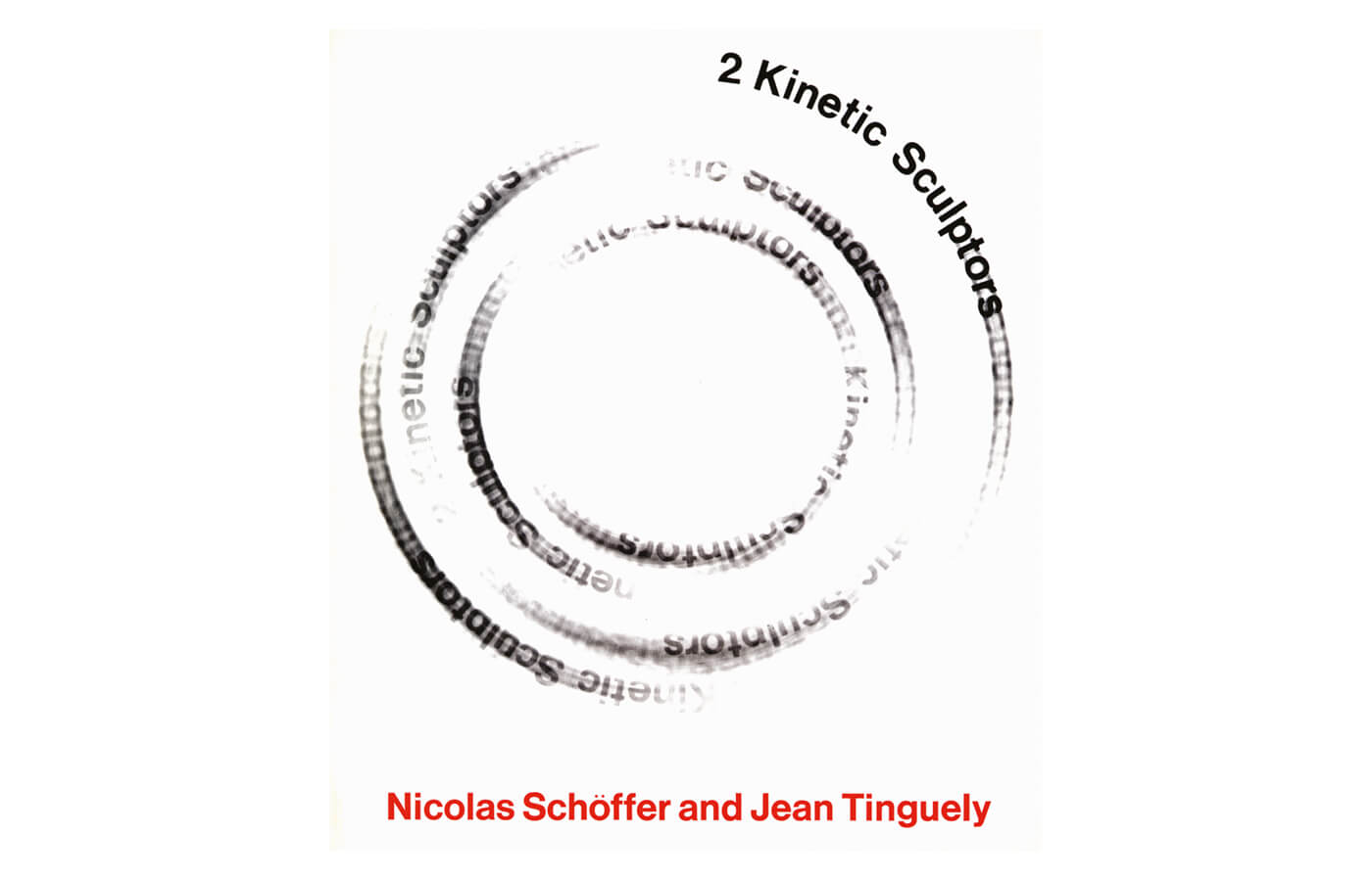2 Kinetic Sculptors: Nicolas Schöffer and Jean Tinguely