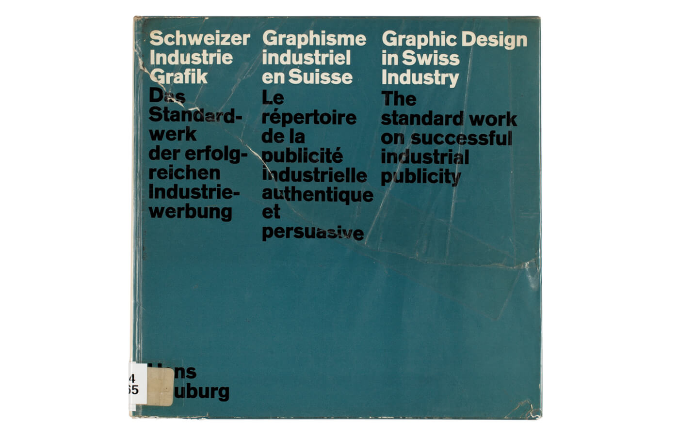 Schweizer Industrie Grafik | Graphisme industriel en Suisse | Graphic Design in Swiss Industry